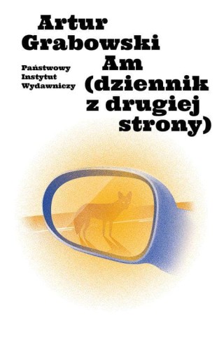 Przejdź do produktu AM DZIENNIK Z DRUGIEJ STRONY, ARTUR GRABOWSKI