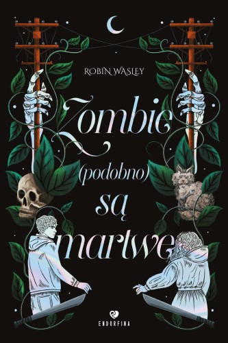Przejdź do produktu ZOMBIE (PODOBNO) SĄ MARTWE, ROBIN WASLEY