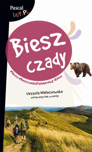 Przejdź do produktu BIESZCZADY. PASCAL LAJT, URSZULA WAŁACHOWSKA