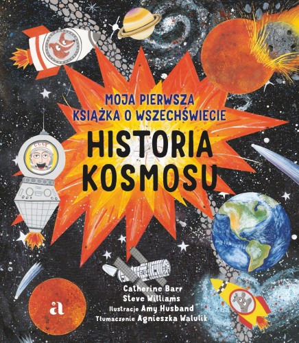Przejdź do produktu HISTORIA KOSMOSU. MOJA PIERWSZA KSIĄŻKA O...