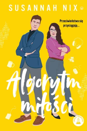 Algorytm miłości. Związki chemiczne, Susannah Nix