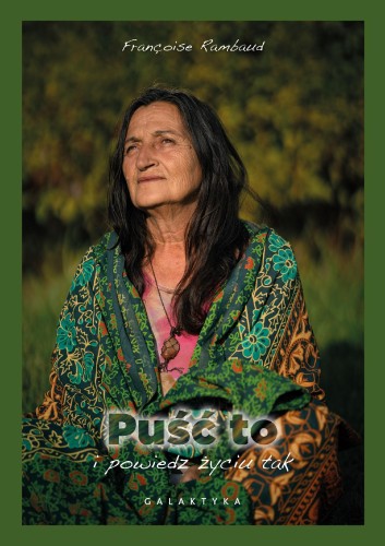 Przejdź do produktu PUŚĆ TO I POWIEDZ ŻYCIU TAK, FRANÇOISE RAMBAUD