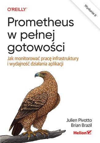 Przejdź do produktu PROMETHEUS W PEŁNEJ GOTOWOŚCI. JAK MONITOROWAĆ...