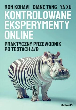 Kontrolowane eksperymenty online. Praktyczny...