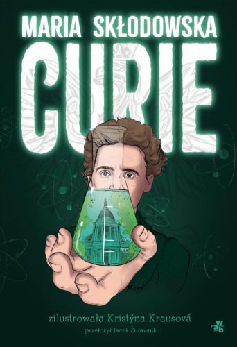 Przejdź do produktu MARIA SKŁODOWSKA-CURIE, KRISTYNA KRAUSOVA