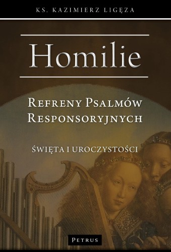Przejdź do produktu REFRENY PSALMÓW RESPONSORYJNYCH. HOMILIE...