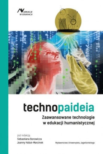 Przejdź do produktu TECHNOPAIDEIA. ZAAWANSOWANE TECHNOLOGIE W...
