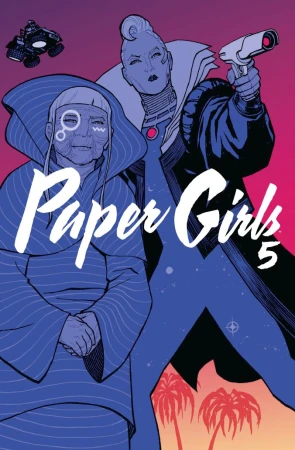 Paper Girls. Tom 5, Brian K. Vaughan,Cliff Chiang