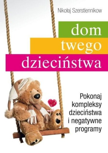 Przejdź do produktu DOM TWOJEGO DZIECIŃSTWA, NIKOŁAJ SZERSTIENNIKOW