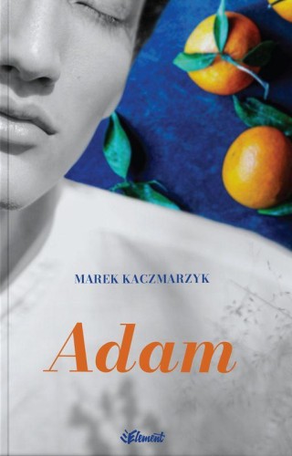 Przejdź do produktu ADAM, MAREK KACZMARZYK