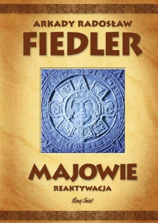 Majowie reaktywacja, Arkady Radosław Fiedler