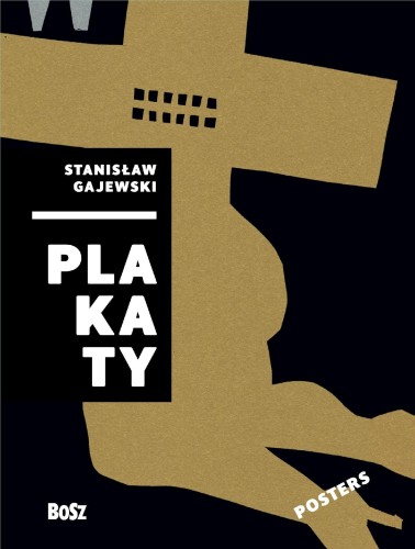 Przejdź do produktu GAJEWSKI. PLAKATY, DOROTA FOLGA-JANUSZEWSKA