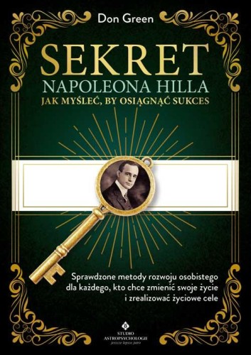 Przejdź do produktu SEKRET NAPOLEONA HILLA. JAK MYŚLEĆ, BY...