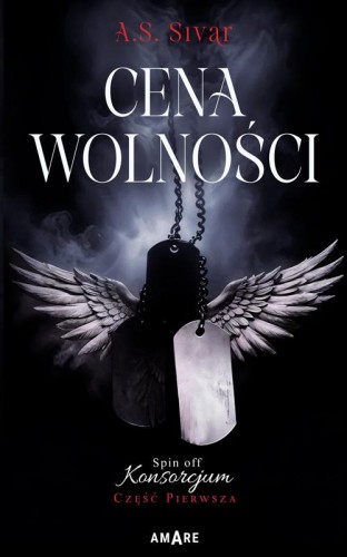 Przejdź do produktu CENA WOLNOŚCI. SPIN OFF KONSORCJUM. TOM 1