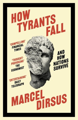 Przejdź do produktu HOW TYRANTS FALL. AND HOW NATIONS SURVIVE WER....