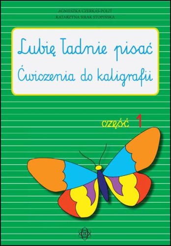Przejdź do produktu LUBIĘ ŁADNIE PISAĆ CZĘŚĆ 1