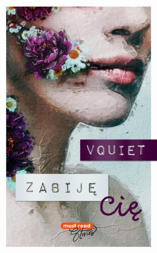 Przejdź do produktu ZABIJĘ CIĘ, VQUIET