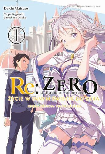 Przejdź do produktu RE: ZERO ŻYCIE W INNYM ŚWIECIE OD ZERA. KSIĘGA...