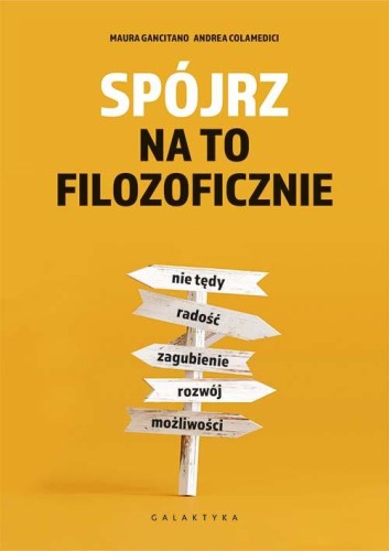 Przejdź do produktu SPÓJRZ NA TO FILOZOFICZNIE