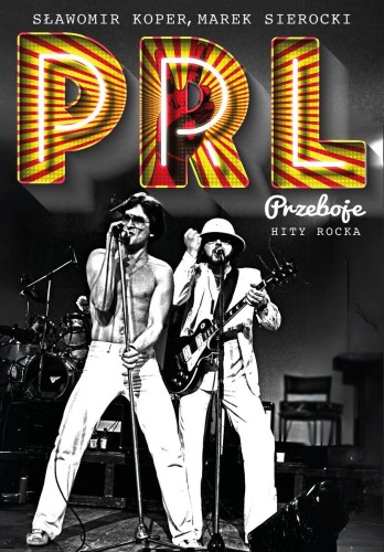 Przejdź do produktu PRZEBOJE PRL. HITY ROCKA