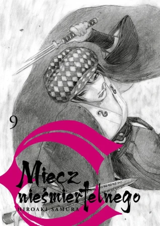 Miecz nieśmiertelnego. Tom 9, Hiroaki Samura