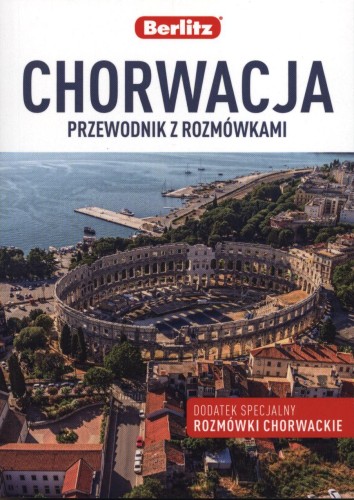 Przejdź do produktu CHORWACJA. PRZEWODNIK Z ROZMÓWKAMI