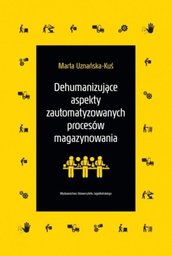 Przejdź do produktu DEHUMANIZUJĄCE ASPEKTY ZAUTOMATYZOWANYCH...