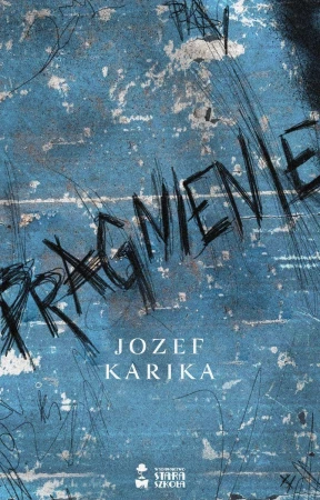 Pragnienie, Jozef Karika