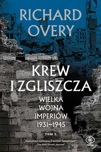 Przejdź do produktu KREW I ZGLISZCZA. WIELKA WOJNA IMPERIÓW...