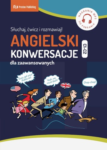 Przejdź do produktu ANGIELSKI. KONWERSACJE DLA ZAAWANSOWANYCH...