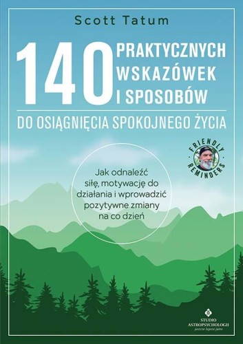 Przejdź do produktu 140 PRAKTYCZNYCH WSKAZÓWEK I SPOSOBÓW DO...