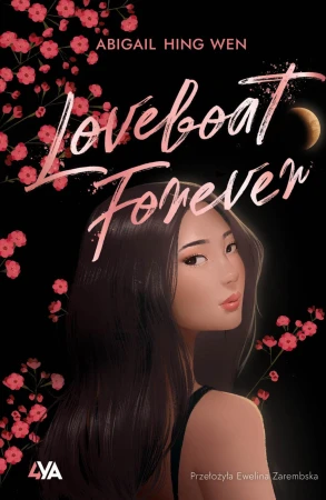 Loveboat Forever. Loveboat, Abigail Hing Wen