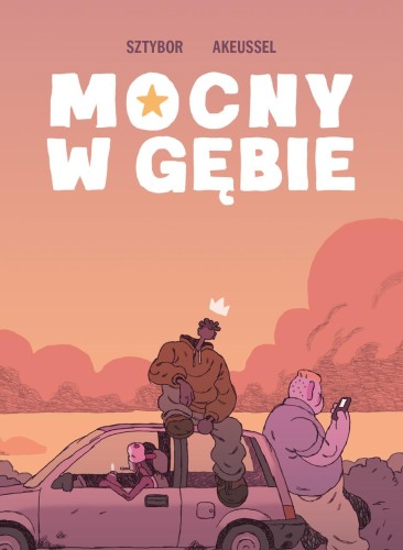 Przejdź do produktu MOCNY W GĘBIE, BARTOSZ SZTYBOR,AKEUSSEL
