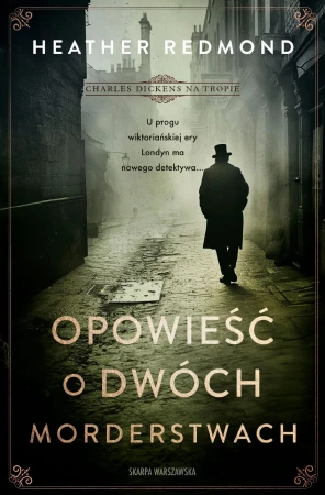 Charles Dickens na tropie. Opowieść o dwóch...