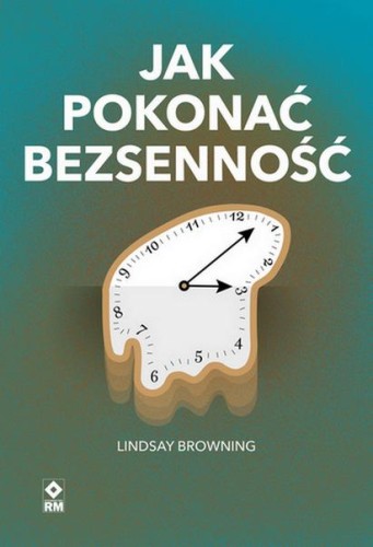 Przejdź do produktu JAK POKONAĆ BEZSENNOŚĆ, LINDSAY BROWNING