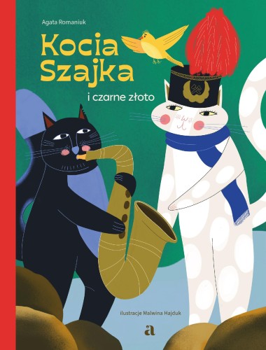 Przejdź do produktu KOCIA SZAJKA I CZARNE ZŁOTO, AGATA ROMANIUK