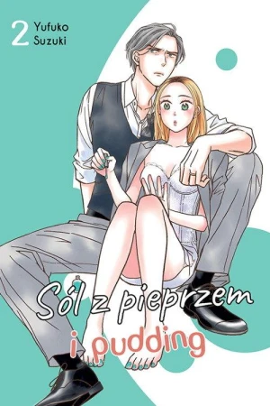Sól z pieprzem i pudding. Tom 2, Yufuko Suzuki