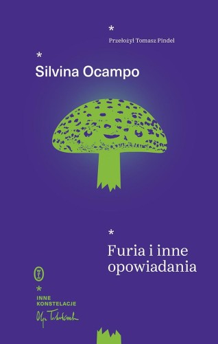 Przejdź do produktu FURIA I INNE OPOWIADANIA, SILVINA OCAMPO