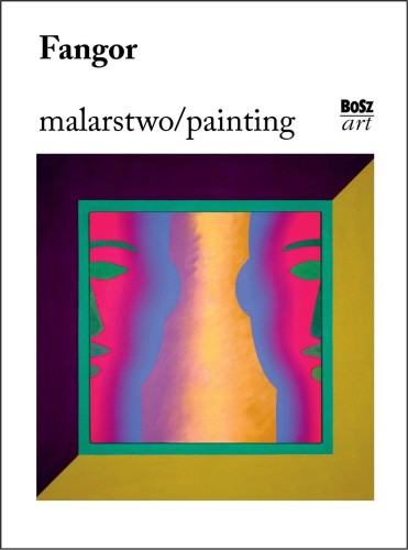 Przejdź do produktu FANGOR. MALARSTWO, ANGELIKA KUŹNIAK