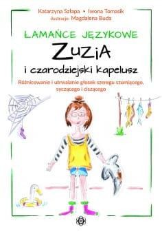 Przejdź do produktu ŁAMAŃCE JĘZYKOWE ZUZIA I CZARODZIEJSKI...
