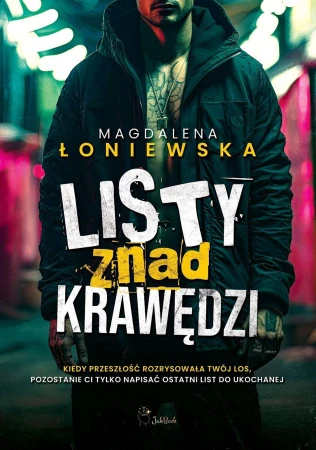 Listy znad krawędzi, Magdalena Łoniewska
