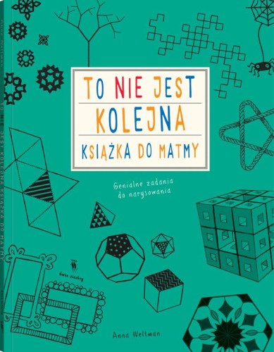 Przejdź do produktu TO NIE JEST KOLEJNA KSIĄŻKA DO MATMY WYD. 2