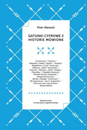 Przejdź do produktu GATUNKI CYFROWE 2. HISTORIE MÓWIONE, PIOTR MARECKI