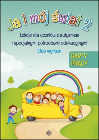 Ja i mój świat 2 lekcje dla uczniów z autyzmem...