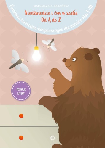 Przejdź do produktu NIEDŹWIEDZIE I ĆMY W SZAFIE OD Ą DO Ż...