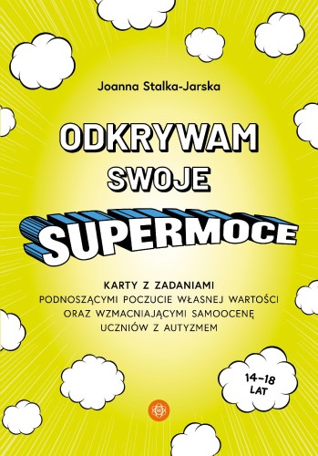 Przejdź do produktu ODKRYWAM SWOJE SUPERMOCE KARTY Z ZADANIAMI...