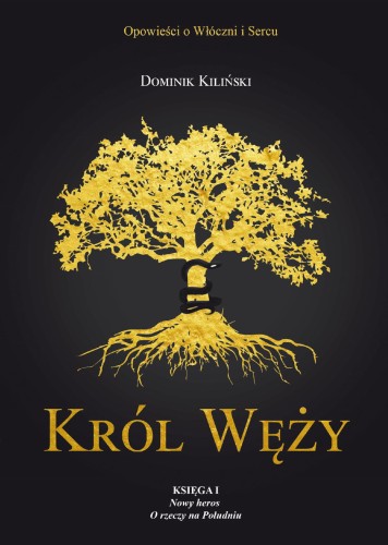 Przejdź do produktu KRÓL WĘŻY. NOWY HEROS. O RZECZY NA POŁUDNIU....