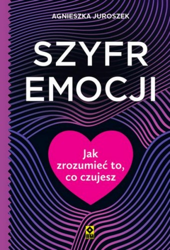 Przejdź do produktu SZYFR EMOCJI, AGNIESZKA JUROSZEK