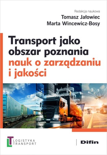 Przejdź do produktu TRANSPORT JAKO OBSZAR POZNANIA NAUK O...