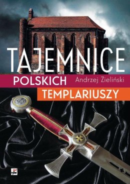 Tajemnice polskich templariuszy wyd. 3